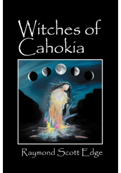 Witches of Cahokia