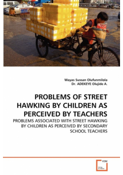 Problems Of Street Hawking By Children As Perceived By Teachers