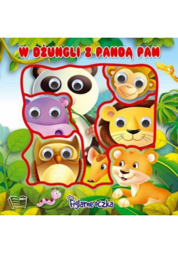 Figlarne oczka. W dżungli z Pandą Pam