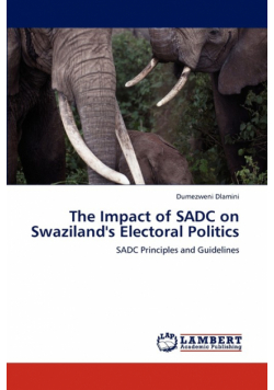 The Impact of SADC on Swaziland's Electoral Politics