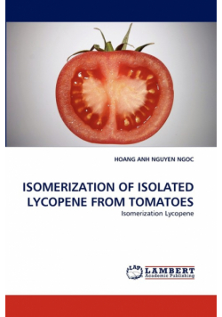 Isomerization Of Isolated Lycopene From Tomatoes