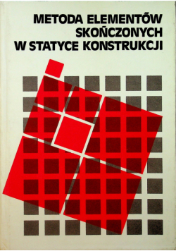 Metoda elementów skończonych w stateczności konstrukcji
