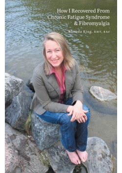 How I Recovered From Chronic Fatigue Syndrome & Fibromyalgia