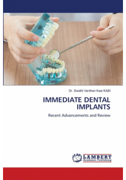 Immediate Dental Implants
