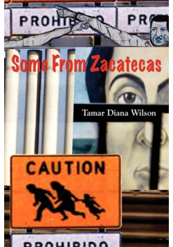 Some from Zacatecas