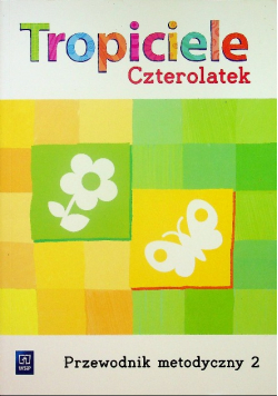 Tropiciele czterolatek