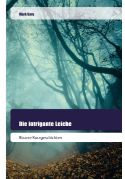 Die intrigante Leiche