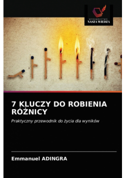7 Kluczy Do Robienia Różnicy