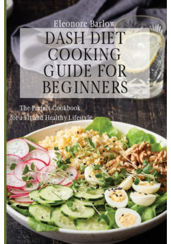Dash Diet Cooking Guide for Beginners