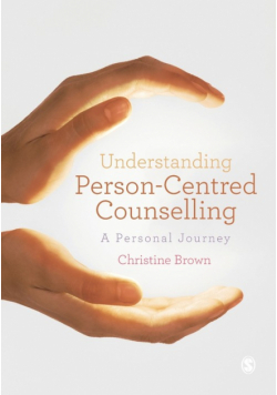 Understanding Person-Centred Counselling