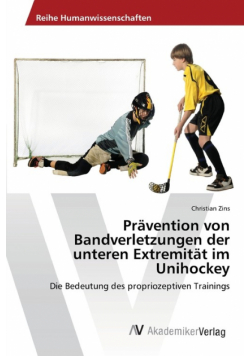 Prävention von Bandverletzungen der unteren Extremität im Unihockey