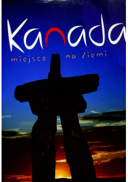 Kanada Miejsce na Ziemi NOWA