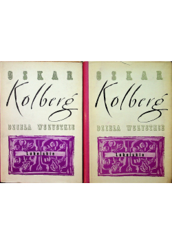 Kolberg Dzieła wszystkie Lubelskie tom 1 i 2