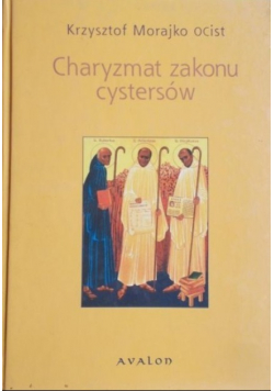 Charyzmat zakonu cystersów