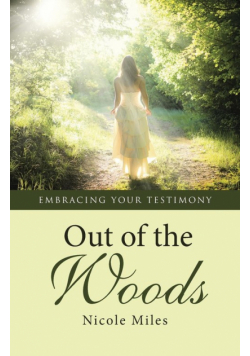 Out of the Woods
