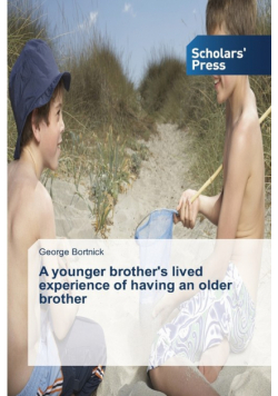 A younger brother's lived experience of having an older brother