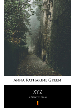 XYZ. A Detective Story