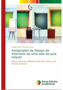 Anteprojeto de Design de Interiores de uma sala de aula Infantil
