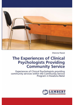 The Experiences of Clinical Psychologists Providing Community Service