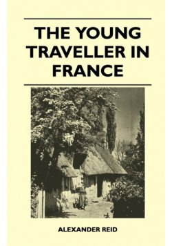 The Young Traveller in France