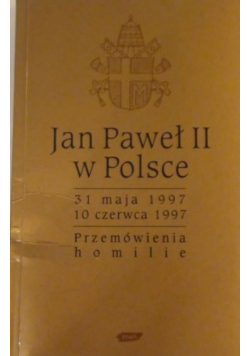 Jan Paweł II w Polsce 31 Maja  1997