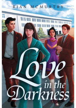 Love in the Darkness
