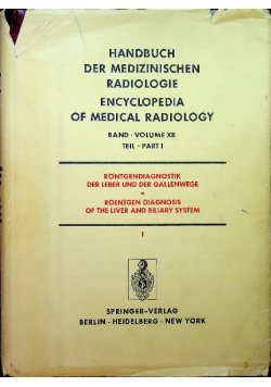 Handbuch Der Medizinischen Radiologie Band XII Teil 1