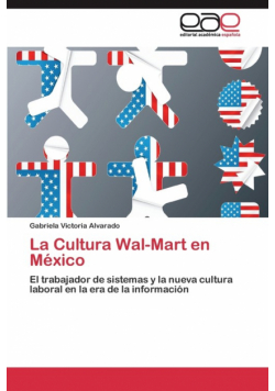 La Cultura Wal-Mart en México
