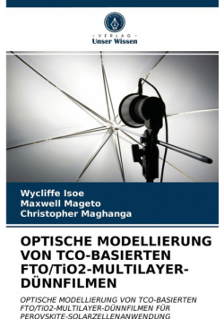 Optische Modellierung Von Tco-Basierten Fto/tio2-Multilayer-Dünnfilmen