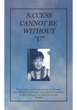 Success Cannot Be Without U