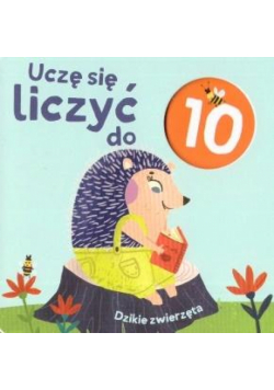 Uczę się liczyć do 10. Dzikie zwierzęta