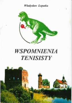 Wspomnienia tenisisty