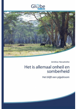 Het is allemaal onheil en somberheid