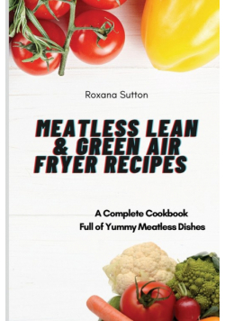 Meatless Lean and Green Air Fryer Recipes