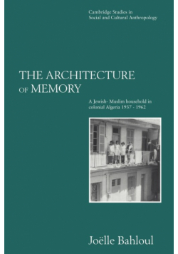 The Architecture of Memory