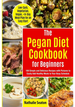 Pegan Diet Cookbook for Beginners