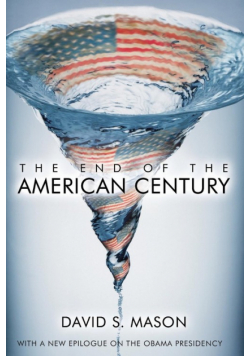 The End of the American Century
