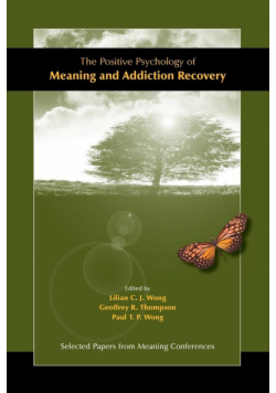 The Positive Psychology of Meaning and Addiction Recovery