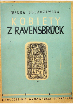 Kobiety z Ravensbruck 1946 r.