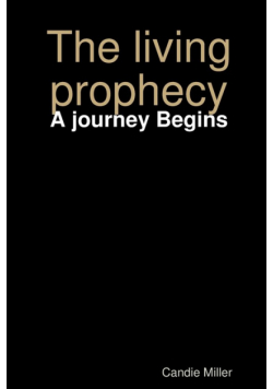 The living prophecy