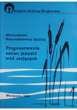 Prognozowanie zmian jakości wód stojących