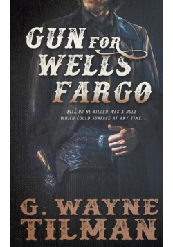 Gun for Wells Fargo