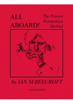 All Aboard! The Proven Harmonica Method