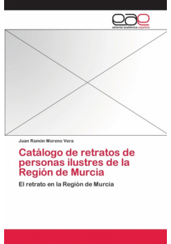 Catálogo de retratos de personas ilustres de la Región de Murcia