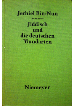 Jiddisch und die deutschen Mundarten