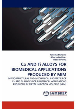 Co And Ti Alloys For Biomedical Applications Produced By Mim