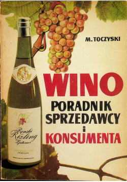 Wino poradnik sprzedawcy i konsumenta