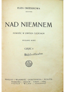 Nad Niemnem Część 1 i 2 ok 1925 r.