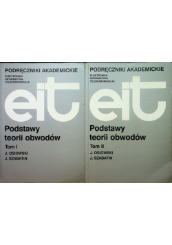 Podstawy teorii obwodów tom I i II