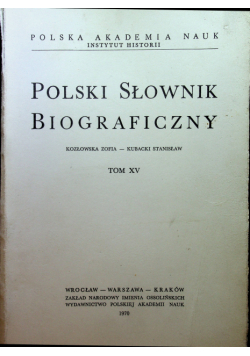 Polski Słownik Biograficzny tom XV